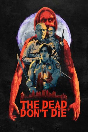 Ölüler Ölmez / The Dead Don’t Die izle