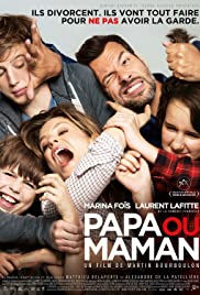 Papa ou maman izle