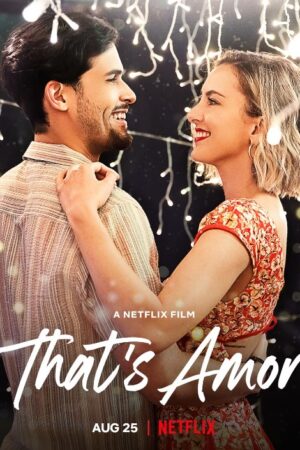 That’s Amor / Aşk Budur izle